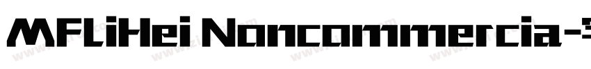 MFLiHei Noncommercia字体转换